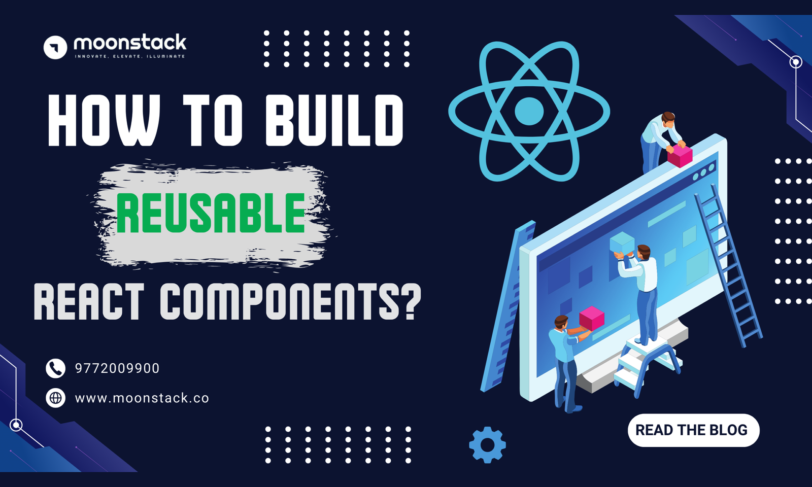 How to Build Reusable React Components-moonstack